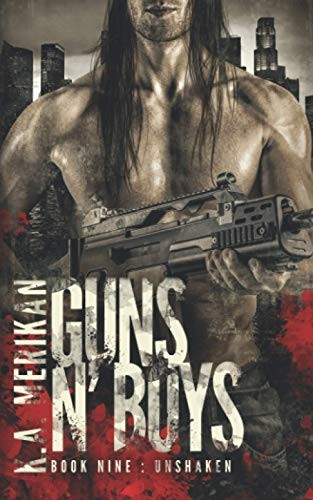 K. A. Merikan: Guns N' Boys (2019, Independently Published, Independently published)