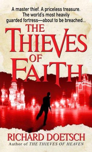 Richard Doetsch: The Thieves of Faith (Paperback, Dell)