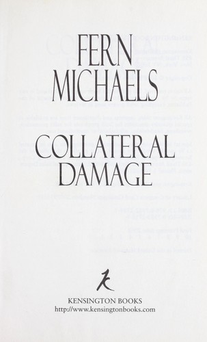 Fern Michaels: Collateral Damage (Hardcover, 2008, Kensington)