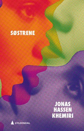 Jonas Hassen Khemiri, Andreas E. Østby (translator): Søstrene (EBook, 2024, Gyldendal)