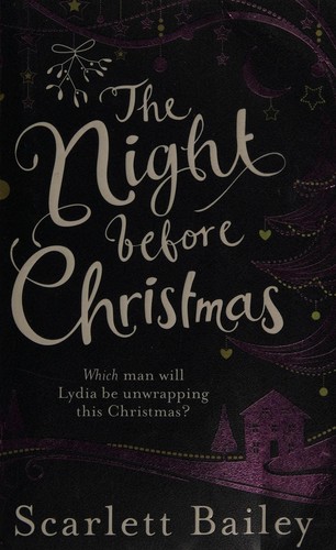 Scarlett Smith, Scarlett Bailey: Night Before Christmas (2011, Penguin Random House)