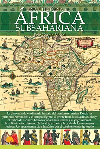 Eric García Moral: Breve historia del África subsahariana (Paperback, Ediciones Nowtilus Sl, Nowtilus)