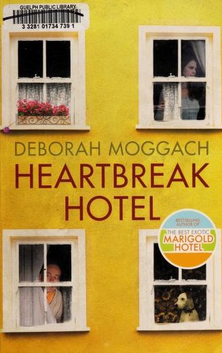 Deborah Moggach: Heartbreak hotel (2013, Chatto & Windus)