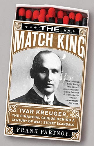 Frank Partnoy: The Match King (2010, PublicAffairs)