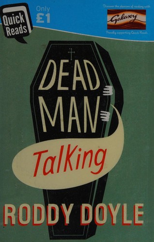 Roddy Doyle: Dead man talking (2015)