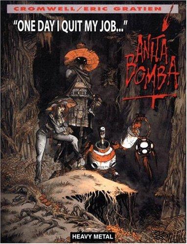 Eric Gratien: Anita Bomba (Hardcover, 2004, Heavy Metal Magazine)