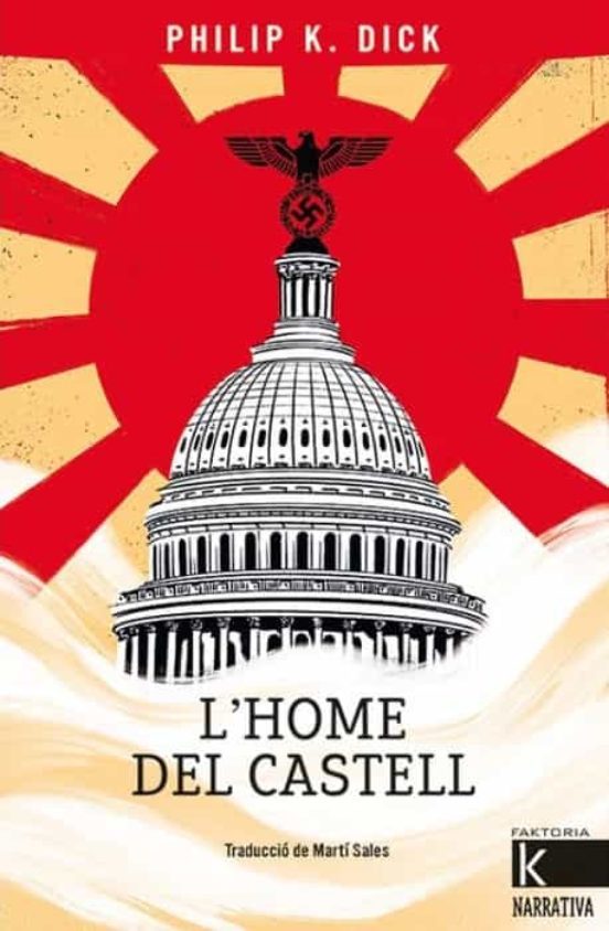 Philip Dick: L'home del castell (Paperback, Català language, 2022, Faktoria de Llibres)
