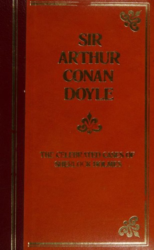 Arthur Conan Doyle: The Adventures of Sherlock Holmes / The Memoirs of Sherlock Holmes / The Return of Sherlock Holmes / The Hound of the Baskervilles / A Study in Scarlet / The Sign of the Four / The Adventure of Wisteria Lodge / The Adventure of the Bruce-Partington Plans (Hardcover, 1984, Amaranth Press)