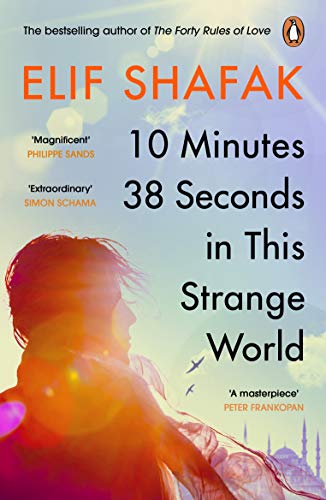 Elif Shafak: 10 Minutes 38 Seconds in This Strange World (Paperback, 2019, Penguin)