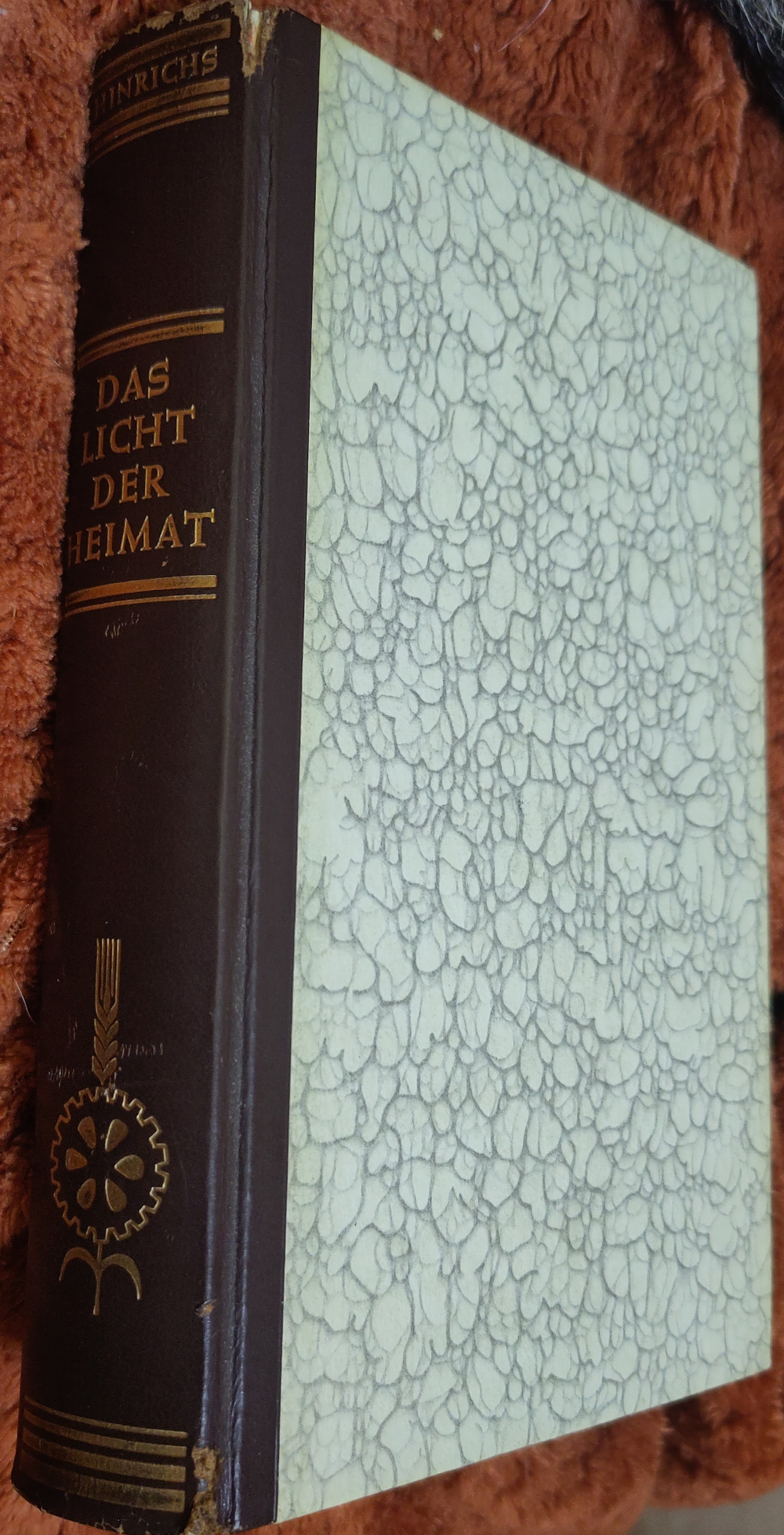 August Hinrichs: Das Licht der Heimat (Hardcover, german language, 1954, Fackelverlag)