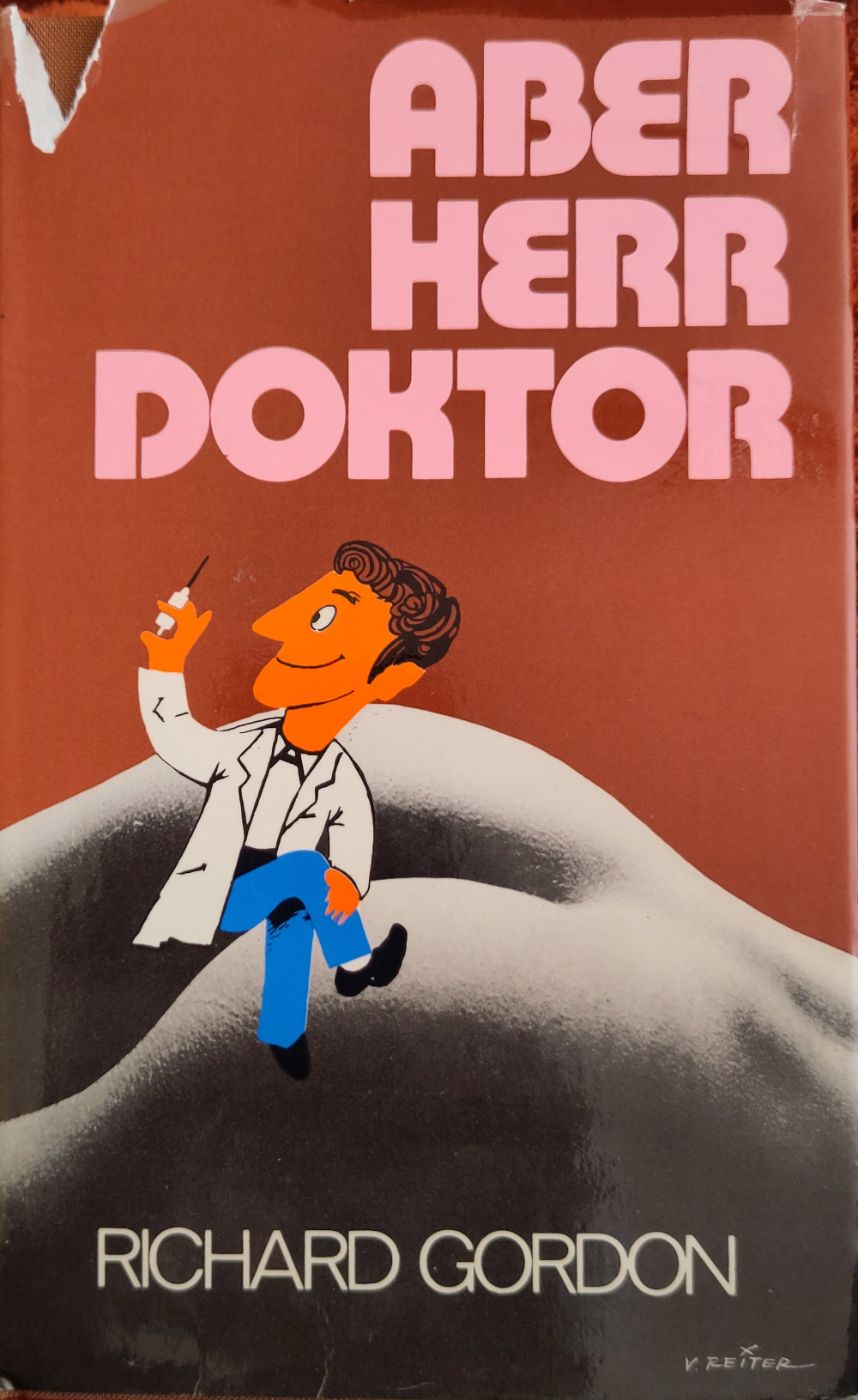 Richard Gordon: Aber Herr Doktor (Hardcover, german language, Buch und Welt)
