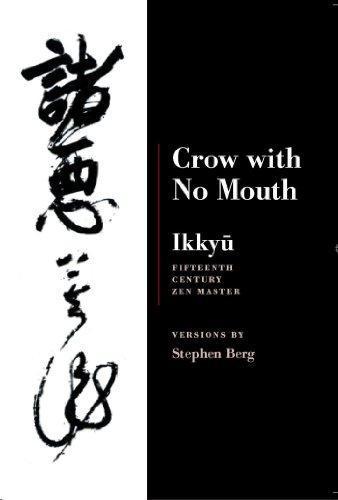 Stephen Berg: Crow With No Mouth : Ikkyu (2000)