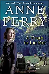 Anne Perry: Truth to Lie For (2022, Cengage Gale, Thorndike Press Large Print)