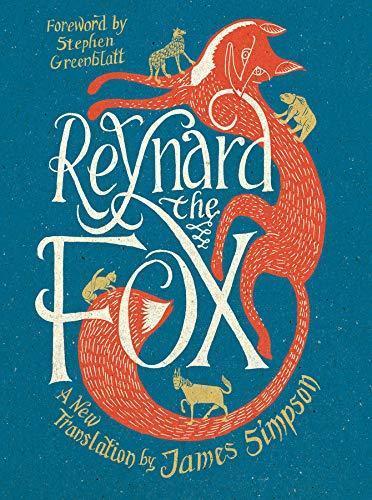 William James Simpson: Reynard the Fox: A New Translation (2015)