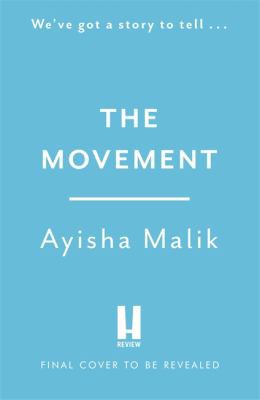 Ayisha Malik: Movement (2022, Headline Publishing Group)