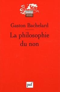 Gaston Bachelard: Philosophie du non (French language)