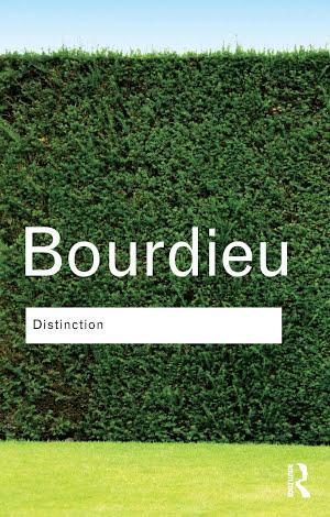Pierre Bourdieu: Distinction (2013, Taylor & Francis Group)