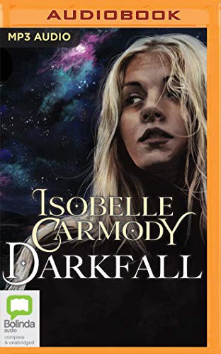Isobelle Carmody: Darkfall (AudiobookFormat, 2020, Bolinda Audio)