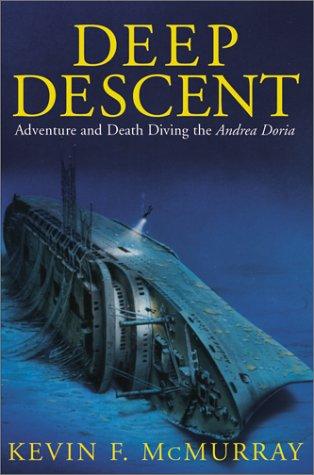 Kevin F. McMurray: Deep Descent (Hardcover, 2001, Atria)