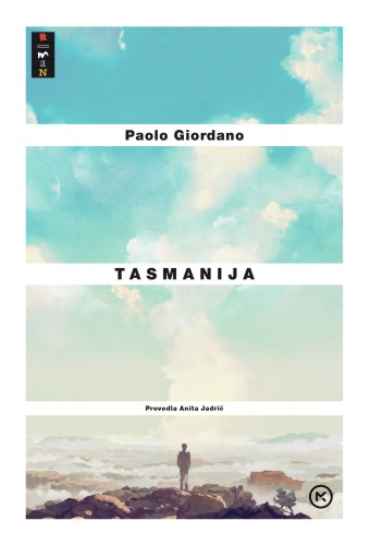 Paolo Giordano: Tasmanija (Hardcover, slovenščina language, 2025, Mladinska knjiga)