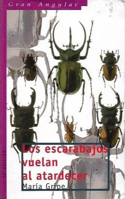 Maria Gripe: Los escarabajos vuelan al atardecer (Paperback, Spanish language, 2000, SM)