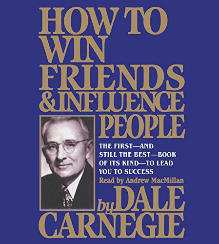 Dale Carnegie (duplicate), Andrew Macmillan: How To Win Friends And Influence People (2018, Simon & Schuster Audio)