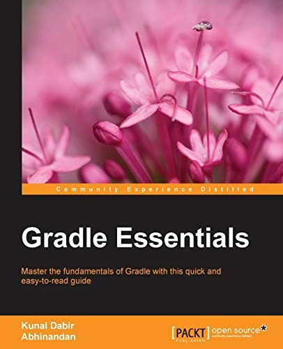 Kunal Dabir, Abhinandan: Gradle Essentials (Paperback, 2015, Packt Publishing)
