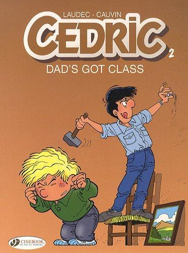Laudec: Dad's Got Class (2009)