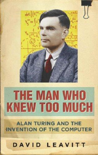 David Leavitt       : Man Who Knew Too Much (Hardcover, WEIDENFELD & NICOLSO, Orion Publishing Group, Limited)
