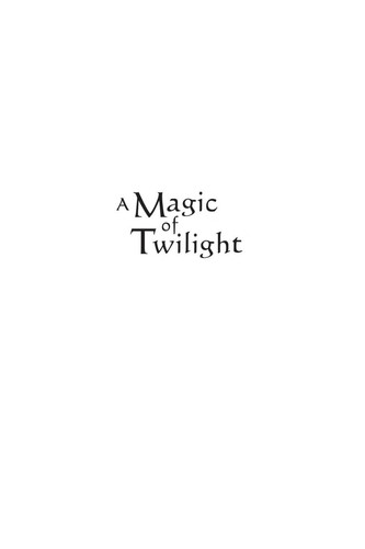 S. L. Farrell: A magic of twilight (2008)