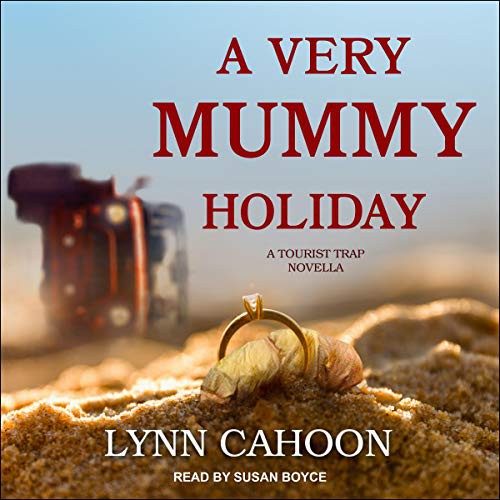 Lynn Cahoon: A Very Mummy Holiday (AudiobookFormat, 2021, Tantor and Blackstone Publishing)