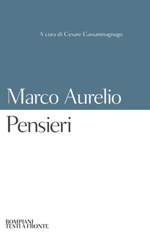 Marco Aurelio, Cesare Cassanmagnago: Pensieri (Paperback, Italian language, Bompiani)