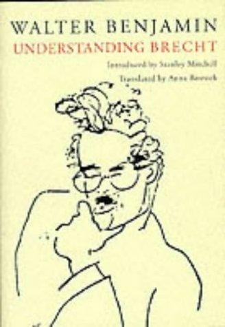 Walter Benjamin: Understanding Brecht (Hardcover, Verso)