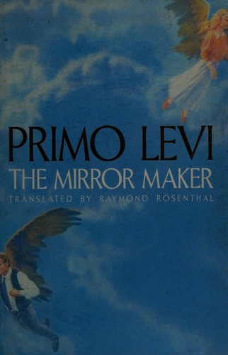 Primo Levi: The Mirror Maker (1989, Methuen Publishing Ltd)