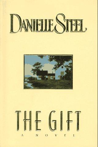 Danielle Steel: The  gift (1994, Delacorte Press)