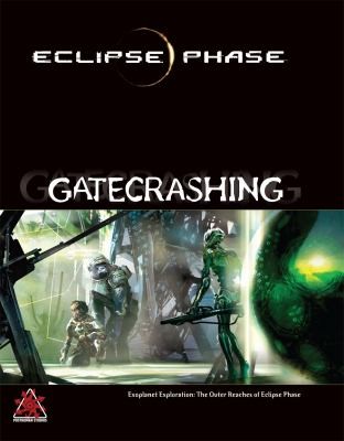 Sandstorm Productions: Eclipse Phase Gatecrashing
            
                Eclipse Phase (2011, Sandstorm Productions)