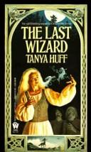 Tanya Huff: The last wizard (1989, Daw Books)