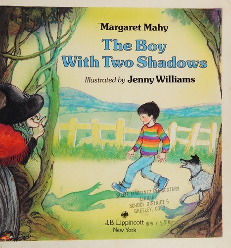 Margaret Mahy: The boy with two shadows (1987, J.B. Lippincott)