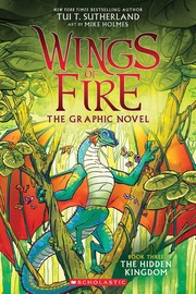 Tui Sutherland, Mike Holmes: Wings of fire (2019, Scholastic, Incorporated)