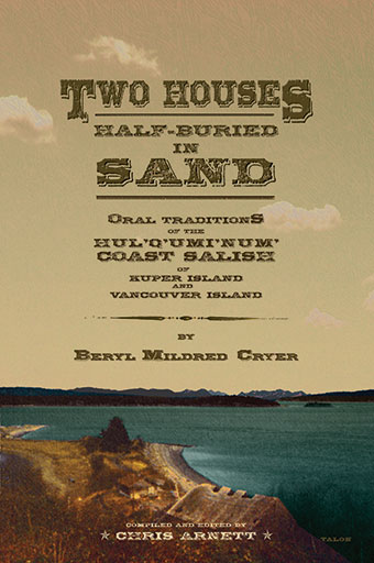 Beryl Mildred Cryer: Two Houses Half-Buried in Sand (Paperback, Talonbooks)