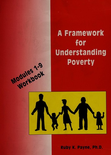 Ruby K. Payne: A Framework for Understanding Poverty (Paperback, 1995, AHA! Process)