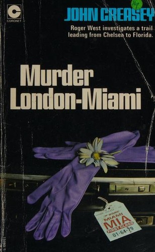 John Creasey: Murder, London - Miami (1974, Coronet Books)