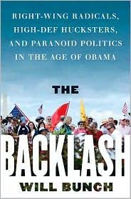 Will Bunch: The Backlash (2010, Harper)