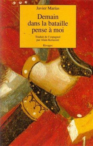 Javier Marías, Julian Marias, Julián Marías: Demain dans la bataille, pense à moi (Paperback, French language, 1996, Rivages)