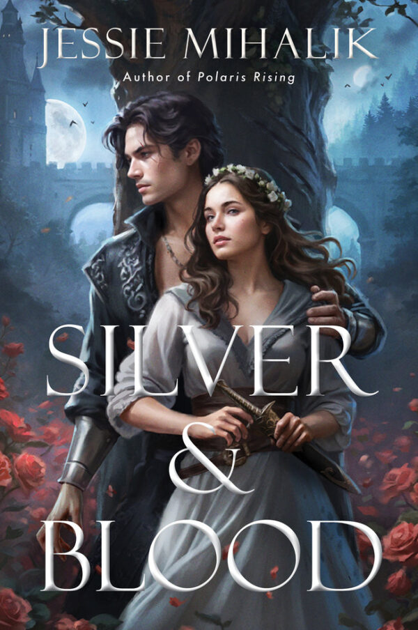 Jessie Mihalik: Silver and Blood (Paperback, Avon)