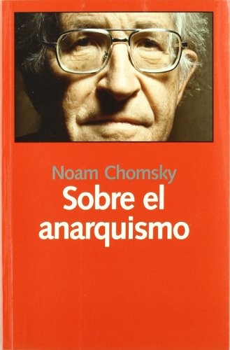 Noam Chomsky: Sobre el anarquismo (Paperback, Laetoli)