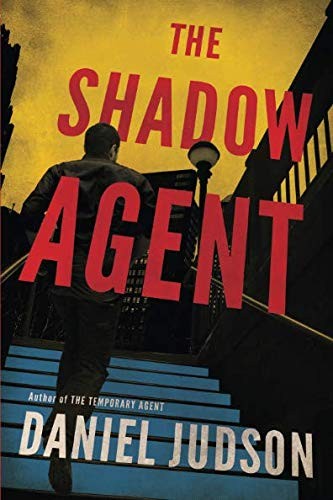 Daniel Judson: The Shadow Agent (Paperback, 2019, Thomas & Mercer)