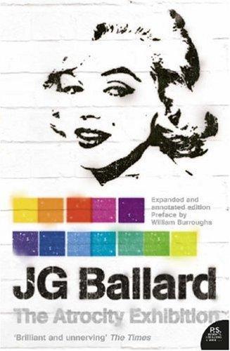 J. G. Ballard: Atrocity Exhibition (2001, Flamingo)