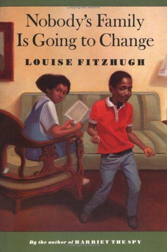 Louise Fitzhugh: Nobody's family is going to change (1991, Farrar, Strauss, Giroux)