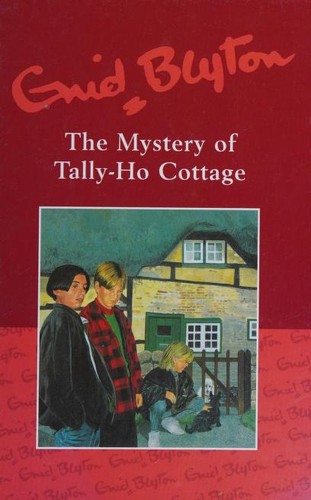 Enid Blyton: The Mystery of Tally-Ho Cottage (Hardcover, 2004, Dean)